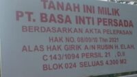 PT Basaria Inti Persada Pertanyakan Dasar Klaim Tanah Miliknya